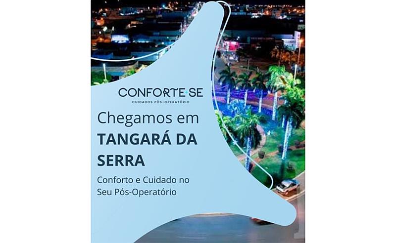 Conforte-se Tangará da Serra: Um Novo Conceito de Conforto e Cuidado no Pós-Operatório de Cirurgia Plástica