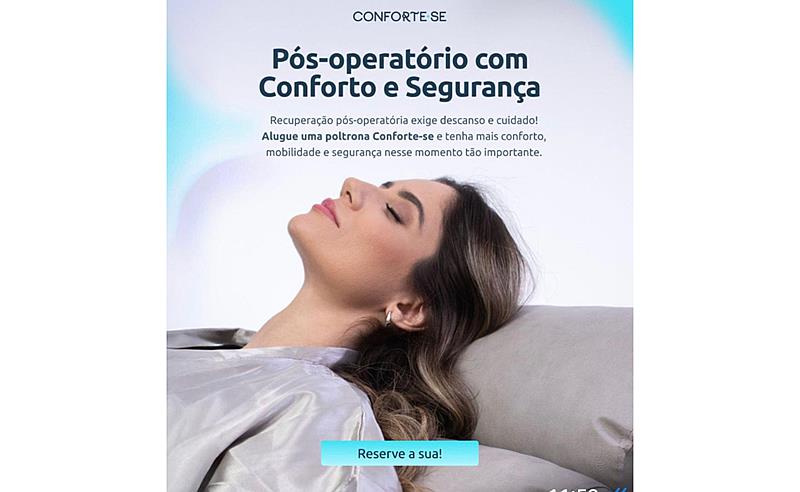 Locação de poltronas para pós-operatório em Caxias do Sul: conforto e acolhimento no seu processo de recuperação