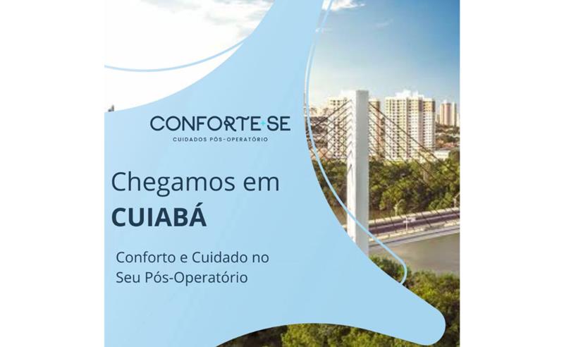 Conforte-se Cuiabá: Um Novo Conceito de Conforto e Cuidado no Pós-Operatório de Cirurgia Plástica