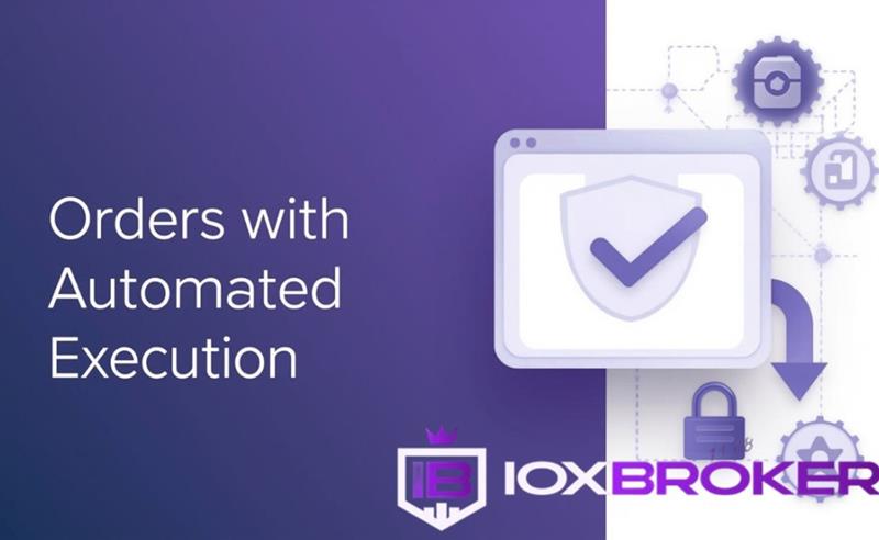 IOX Broker, Tecnologia e Eficiência ao Seu Alcance, Ordens com Execução Automatizada