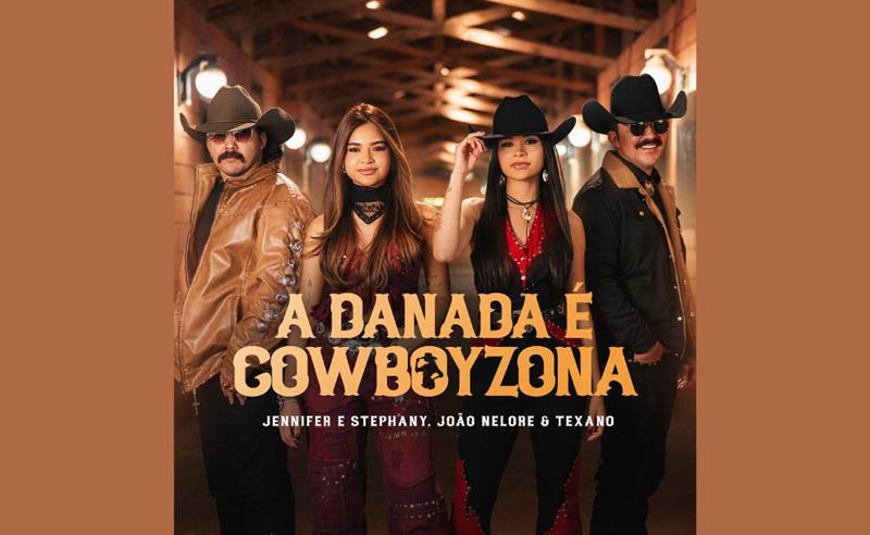 Jennifer & Stephany apostam na força do agronejo e lançam “A Danada é Cowboyzona” com João Nelore & Texano